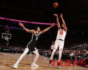 尼克斯狂胜篮网54分 创造队史单场最大净胜分差纪录